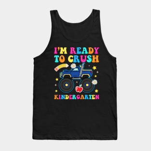 Ready To Crush Monster Truck Back To School Education Kindergarten Gift For Boys Girl Kids Tank Top